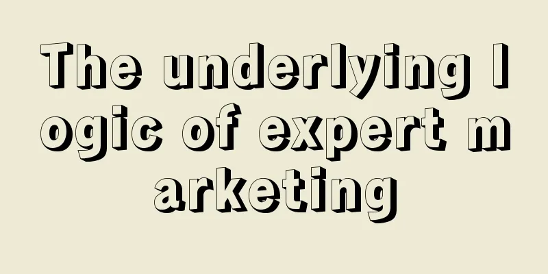 The underlying logic of expert marketing