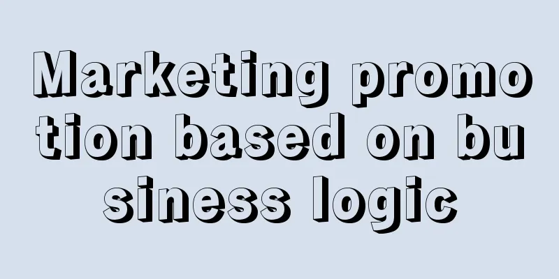 Marketing promotion based on business logic