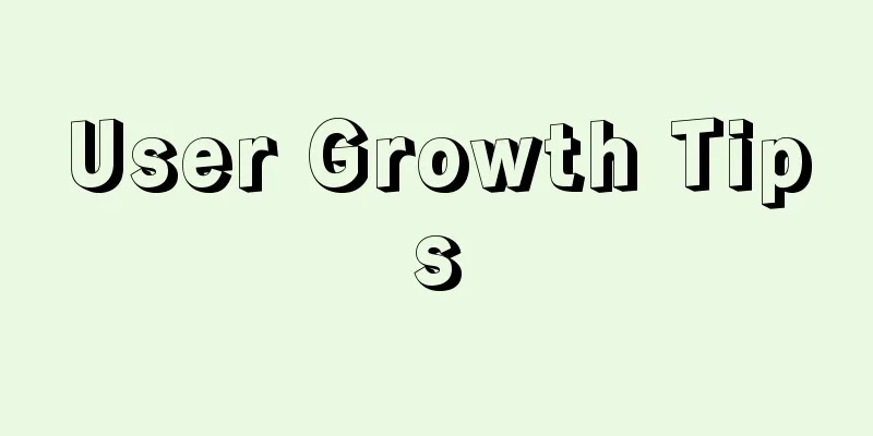 User Growth Tips