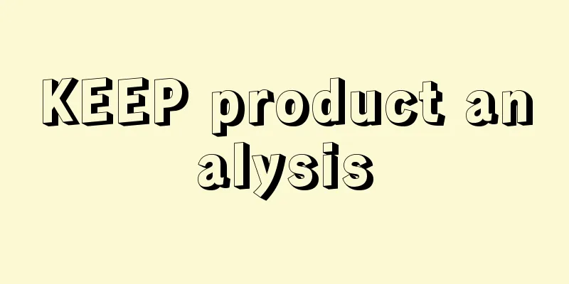 KEEP product analysis