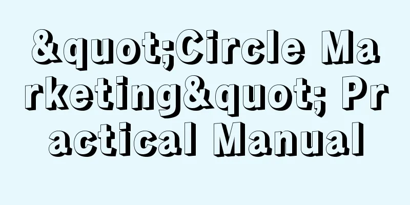 "Circle Marketing" Practical Manual