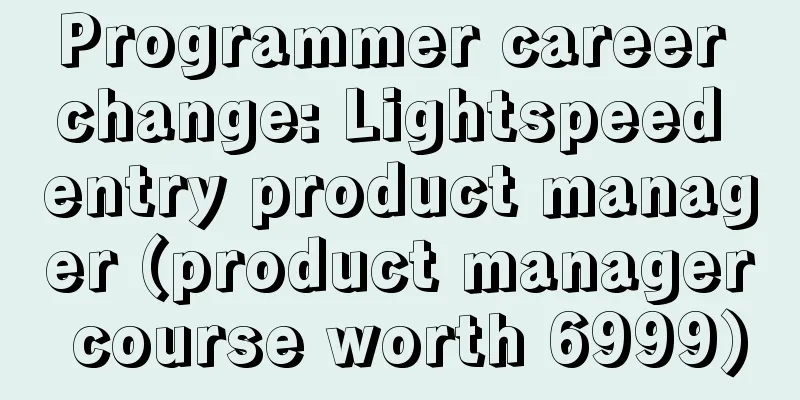 Programmer career change: Lightspeed entry product manager (product manager course worth 6999)