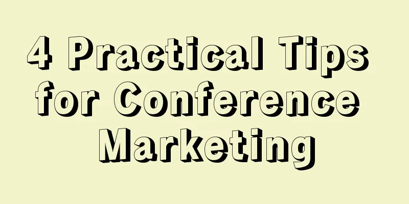 4 Practical Tips for Conference Marketing