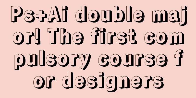 Ps+Ai double major! The first compulsory course for designers