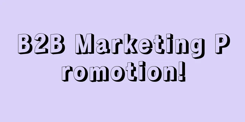 B2B Marketing Promotion!