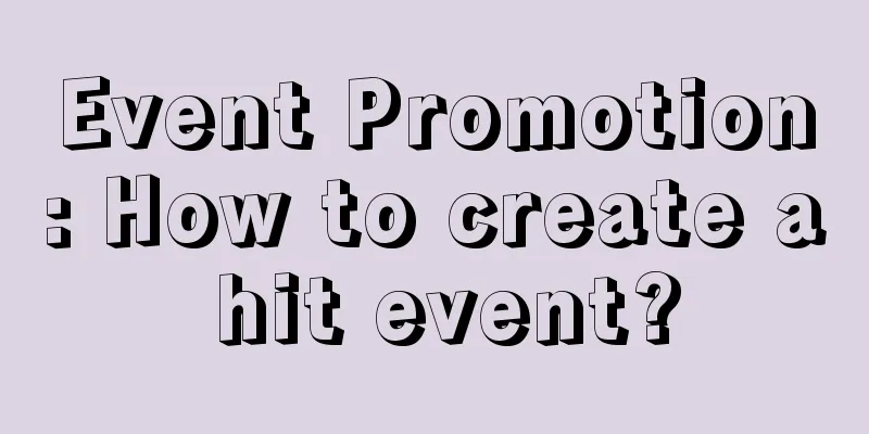 Event Promotion: How to create a hit event?