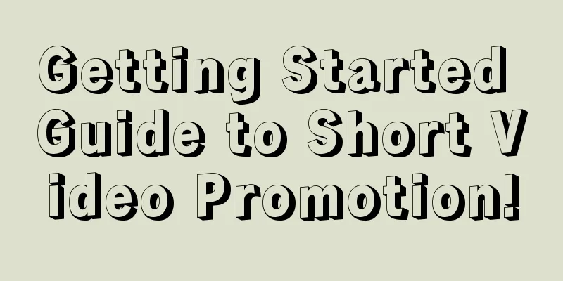 Getting Started Guide to Short Video Promotion!