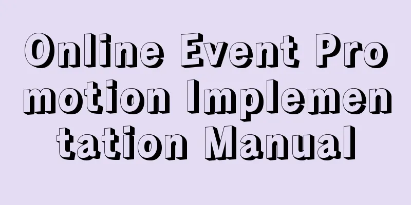 Online Event Promotion Implementation Manual