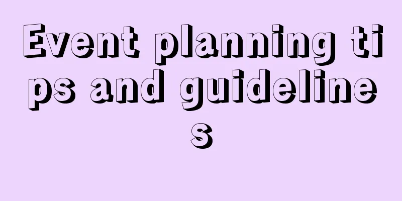 Event planning tips and guidelines