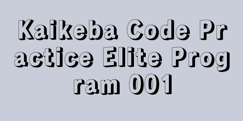 Kaikeba Code Practice Elite Program 001