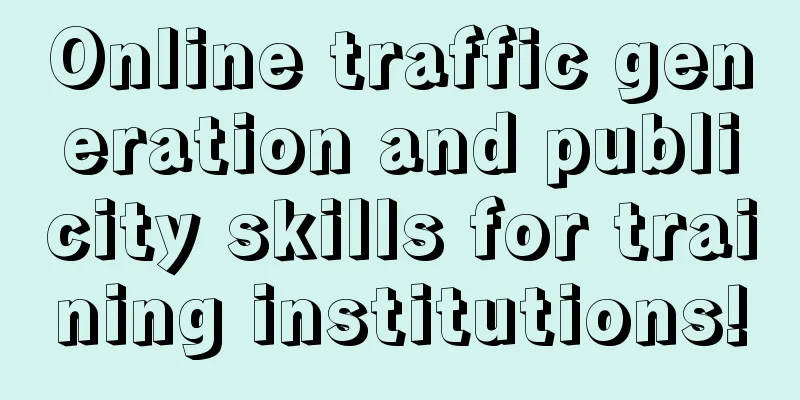 Online traffic generation and publicity skills for training institutions!