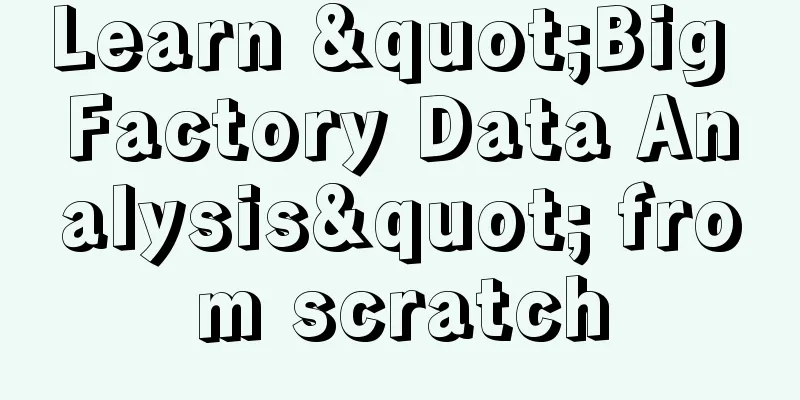 Learn "Big Factory Data Analysis" from scratch