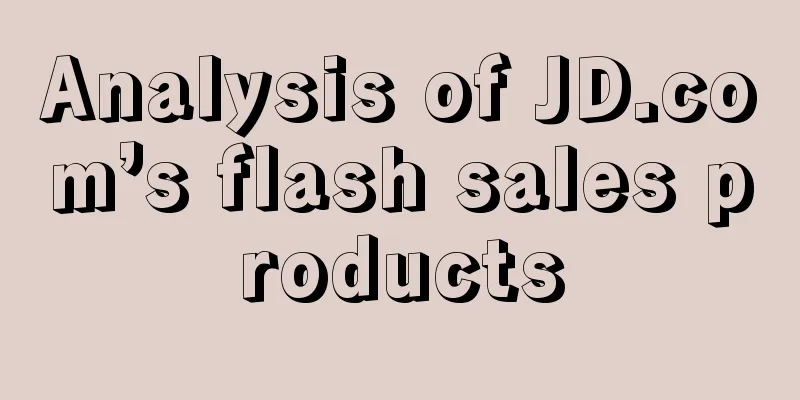 Analysis of JD.com’s flash sales products