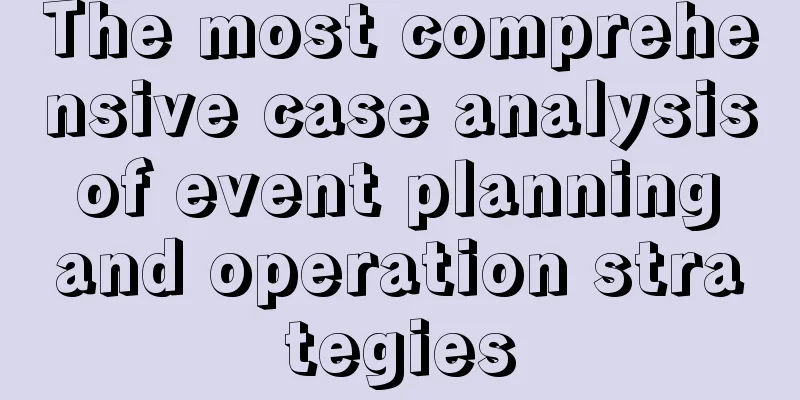 The most comprehensive case analysis of event planning and operation strategies