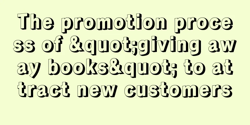 The promotion process of "giving away books" to attract new customers