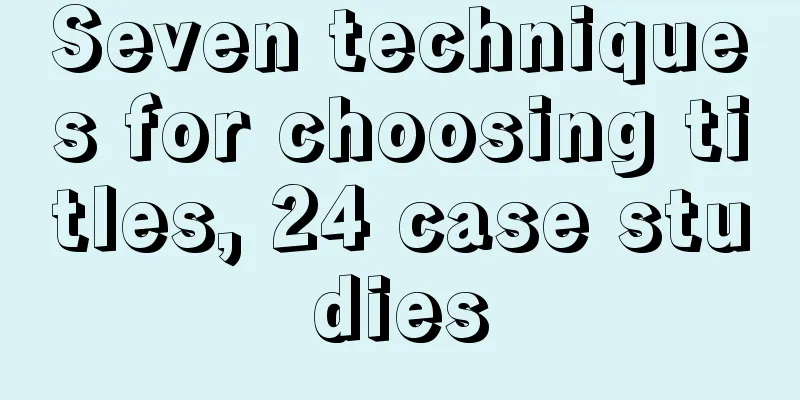 Seven techniques for choosing titles, 24 case studies