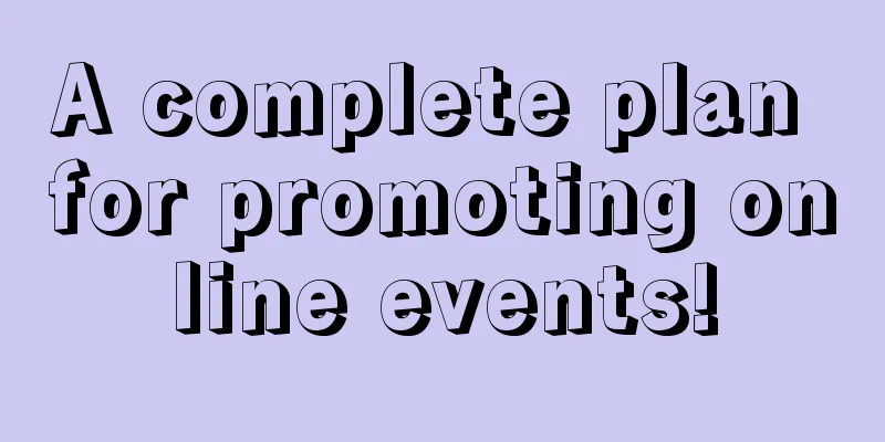 A complete plan for promoting online events!