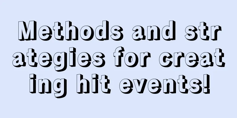 Methods and strategies for creating hit events!