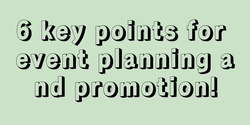 6 key points for event planning and promotion!