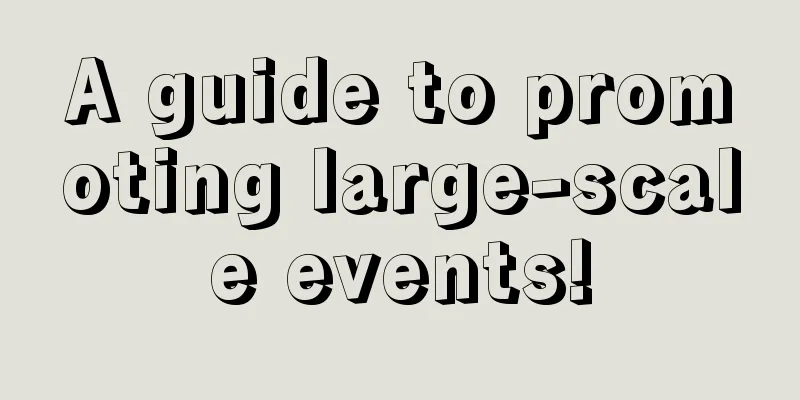 A guide to promoting large-scale events!