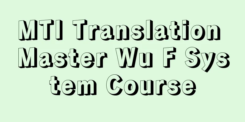 MTI Translation Master Wu F System Course