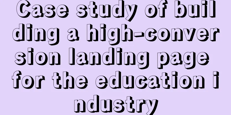 Case study of building a high-conversion landing page for the education industry