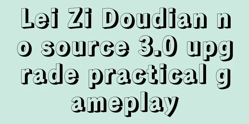 Lei Zi Doudian no source 3.0 upgrade practical gameplay