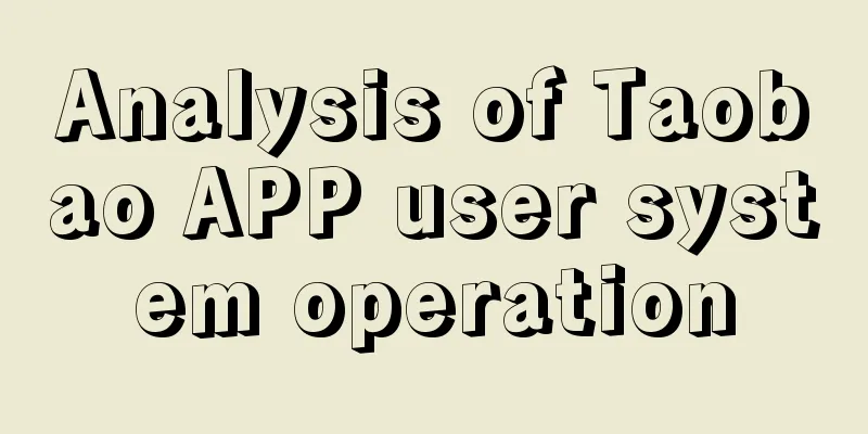 Analysis of Taobao APP user system operation