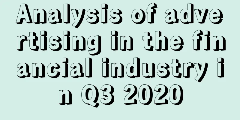 Analysis of advertising in the financial industry in Q3 2020