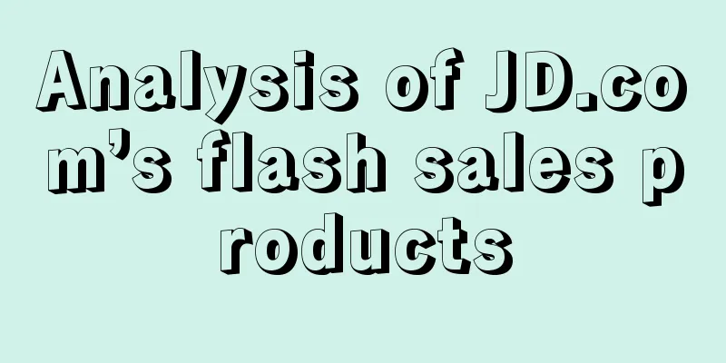 Analysis of JD.com’s flash sales products