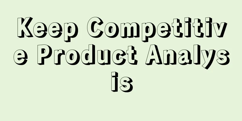 Keep Competitive Product Analysis