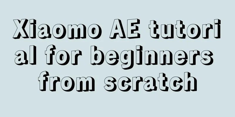 Xiaomo AE tutorial for beginners from scratch