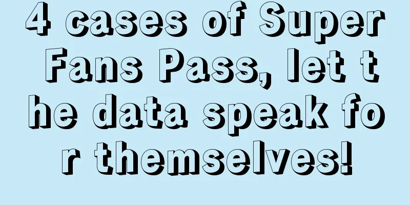 4 cases of Super Fans Pass, let the data speak for themselves!