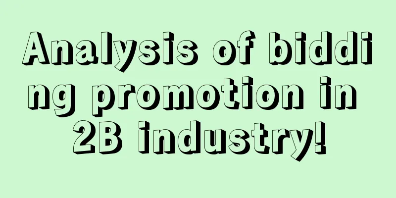 Analysis of bidding promotion in 2B industry!