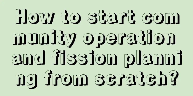 How to start community operation and fission planning from scratch?