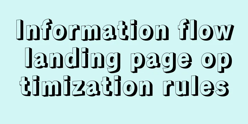 Information flow landing page optimization rules