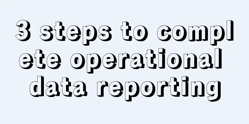 3 steps to complete operational data reporting