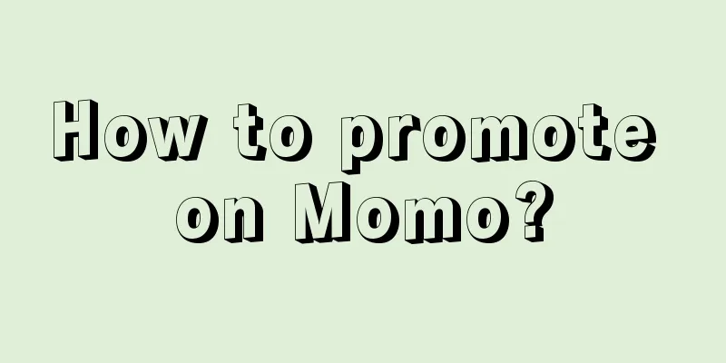 How to promote on Momo?