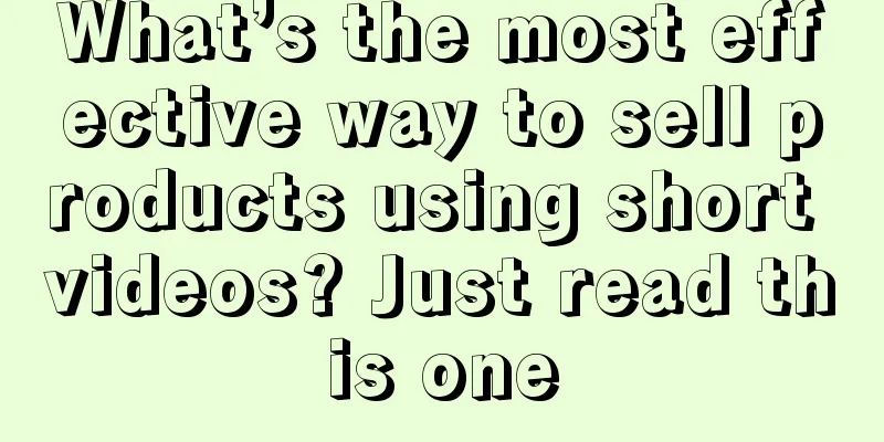 What’s the most effective way to sell products using short videos? Just read this one