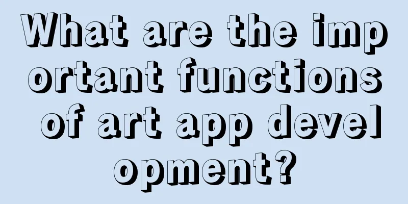 What are the important functions of art app development?