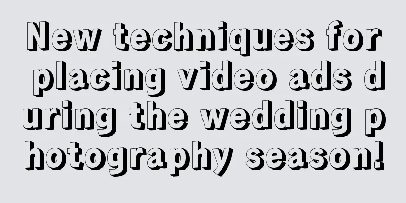 New techniques for placing video ads during the wedding photography season!