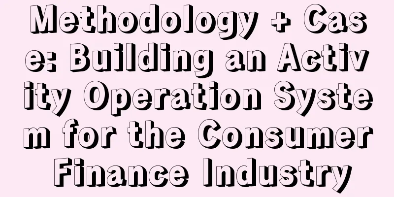 Methodology + Case: Building an Activity Operation System for the Consumer Finance Industry