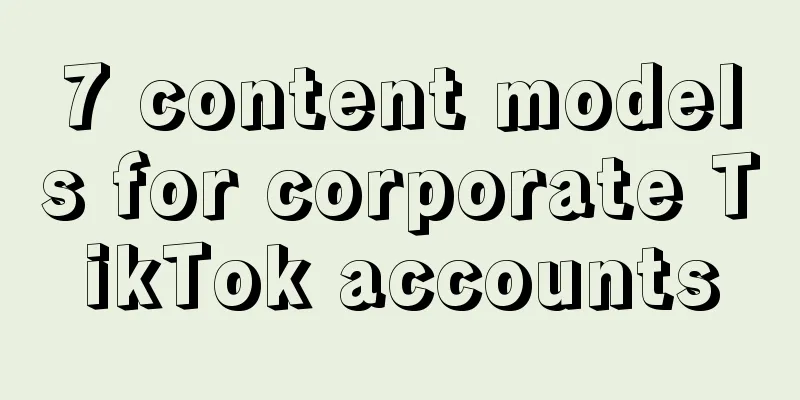 7 content models for corporate TikTok accounts