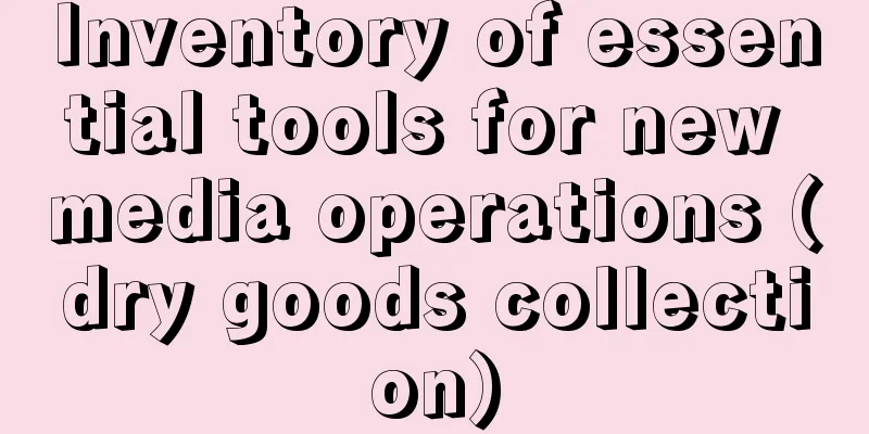 Inventory of essential tools for new media operations (dry goods collection)