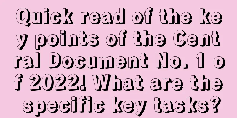 Quick read of the key points of the Central Document No. 1 of 2022! What are the specific key tasks?