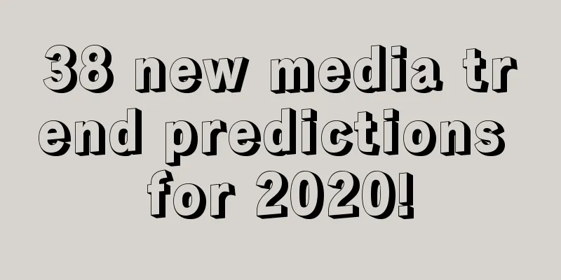 38 new media trend predictions for 2020!