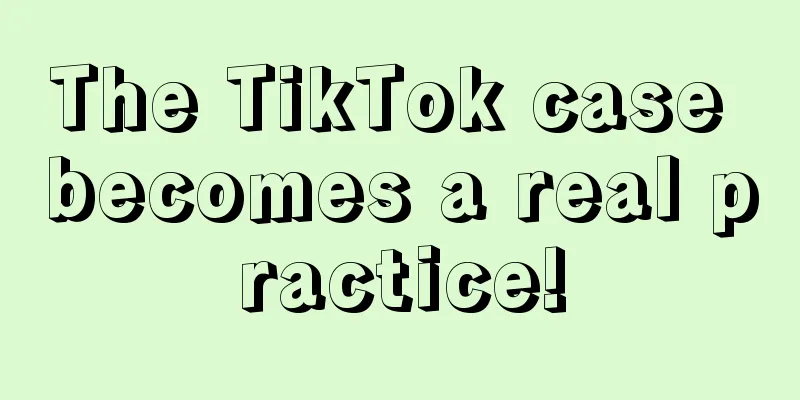 The TikTok case becomes a real practice!