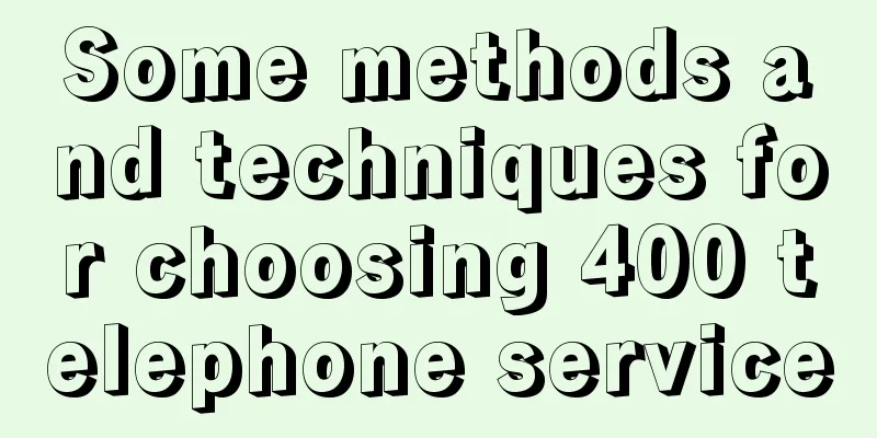 Some methods and techniques for choosing 400 telephone service