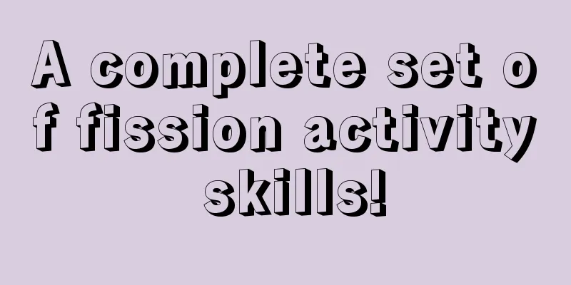 A complete set of fission activity skills!