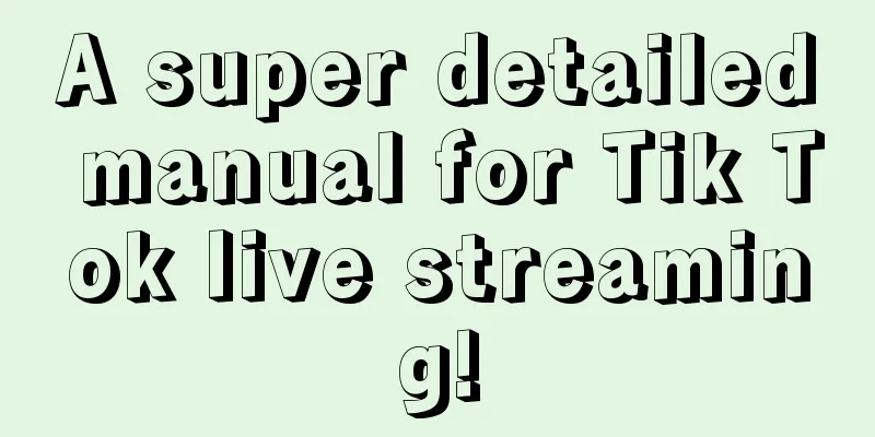 A super detailed manual for Tik Tok live streaming!